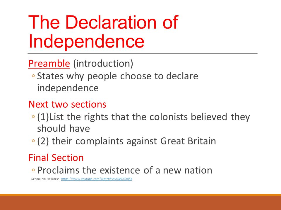 Explain why the declaration of independence